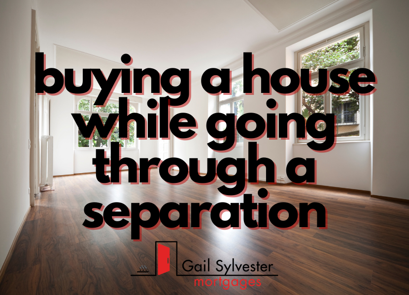 Are you going thru a Separation and want to buy a house ?