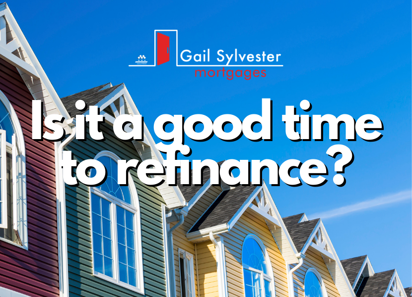 Is it a Good Time to Refinance?